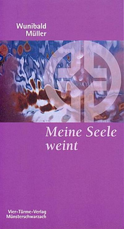 Meine Seele weint