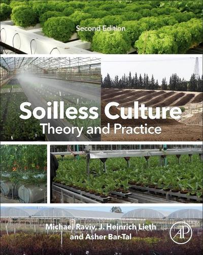 Soilless Culture: Theory and Practice