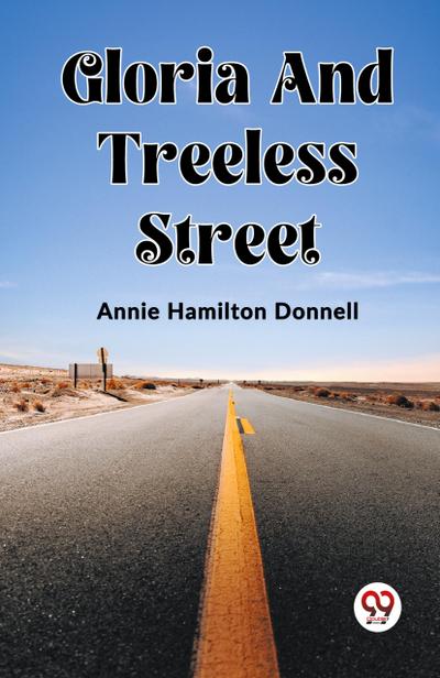 Gloria And Treeless Street