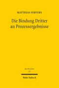 Die Bindung Dritter an Prozessergebnisse