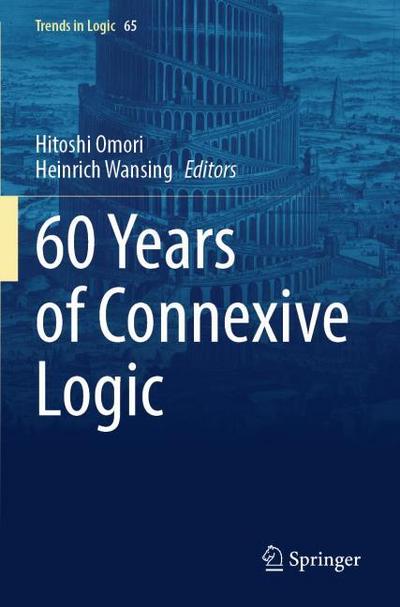60 Years of Connexive Logic