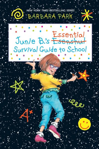 Junie B.’s Essential Survival Guide to School (Junie B. Jone