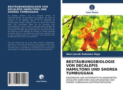 BESTÄUBUNGSBIOLOGIE VON DECALEPIS HAMILTONII UND SHOREA TUMBUGGAIA