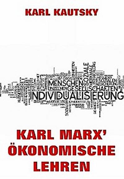 Karl Marx’ Ökonomische Lehren