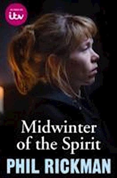 Midwinter of the Spirit (TV Tie-in)