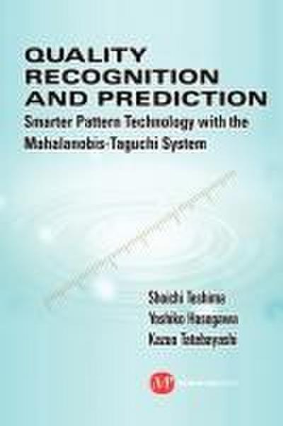 Quality Recognition & Prediction