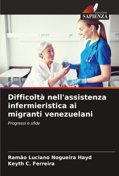 Difficoltà nell’assistenza infermieristica ai migranti venezuelani