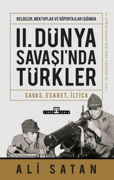 II. Dünya Savasinda Türkler