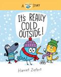 It’s Really Cold Outside