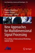 New Approaches for Multidimensional Signal Processing