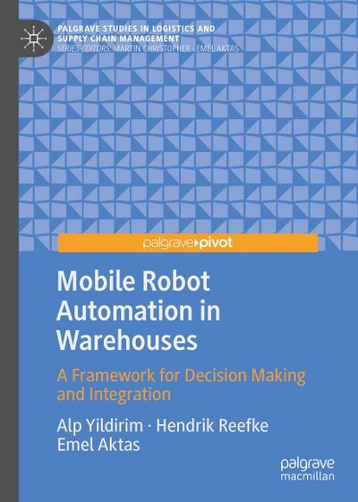 Mobile Robot Automation in Warehouses