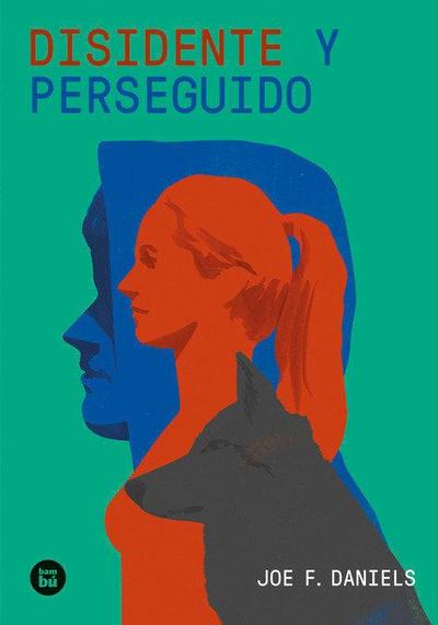 Disidente Y Perseguido / Dissident and Persecuted