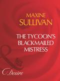 The Tycoon’s Blackmailed Mistress