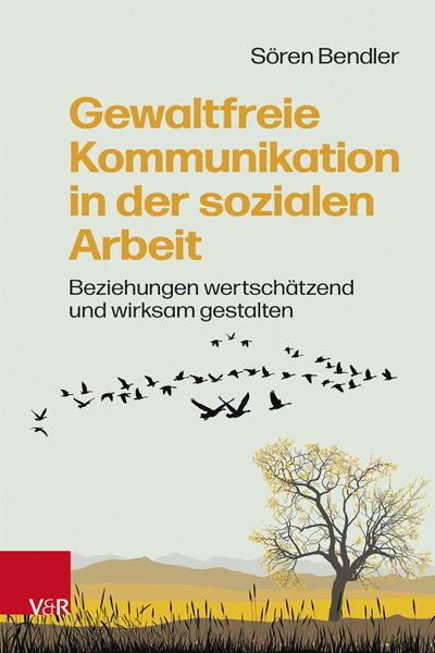 Gewaltfreie Kommunikation in der sozialen Arbeit