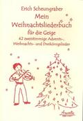 Mein Weihnachtsliederbuchfür 2 Violinen (mit Text)