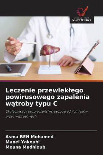 Leczenie przewlek¿ego powirusowego zapalenia w¿troby typu C