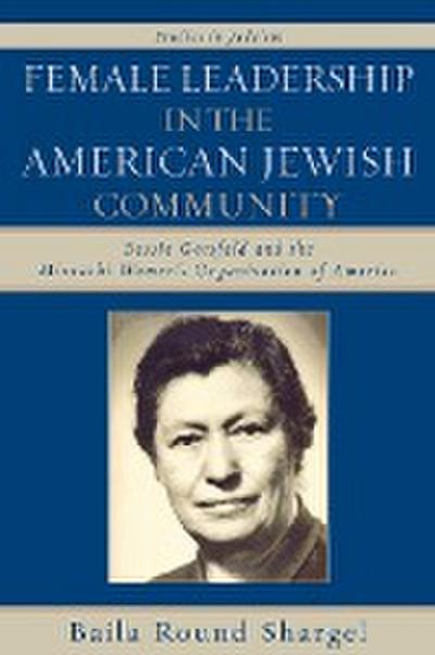 Female Leadership in the American Jewish Community