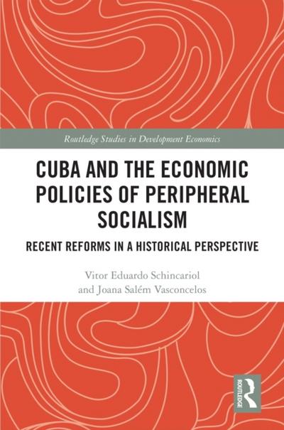 Cuba and the Economic Policies of Peripheral Socialism