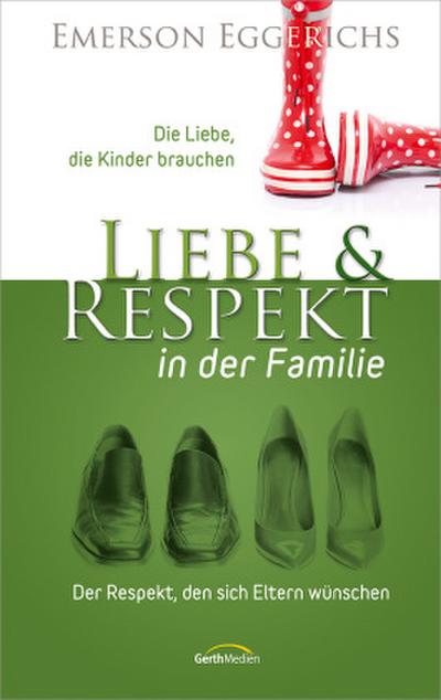 Liebe & Respekt in der Familie