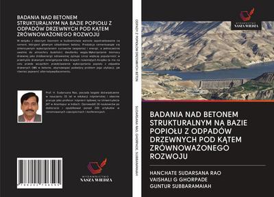 BADANIA NAD BETONEM STRUKTURALNYM NA BAZIE POPIO¿U Z ODPADÓW DRZEWNYCH POD K¿TEM ZRÓWNOWA¿ONEGO ROZWOJU