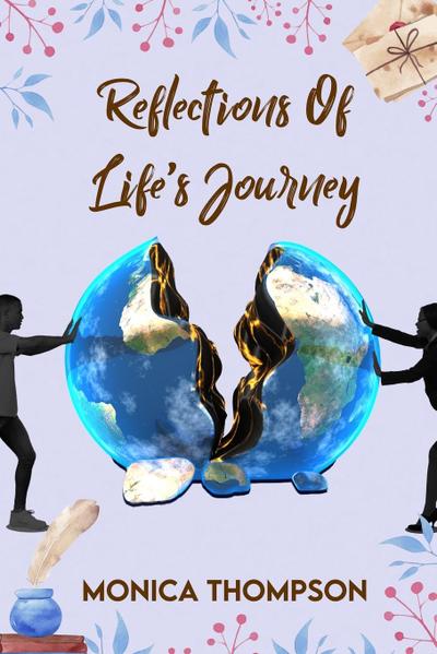 Reflections of Life’s Journey