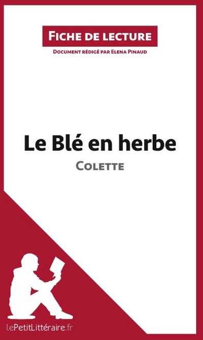 Le Blé en herbe de Colette - Elena Pinaud