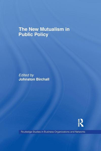 The New Mutualism in Public Policy