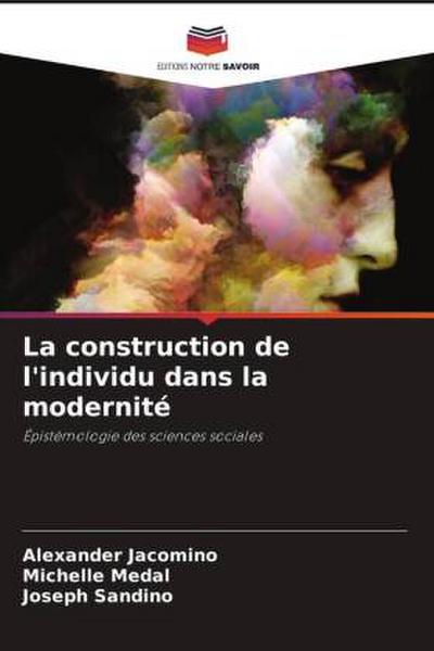 La construction de l’individu dans la modernité