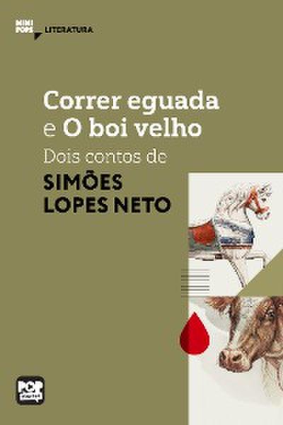 Correr eguada e O boi velho