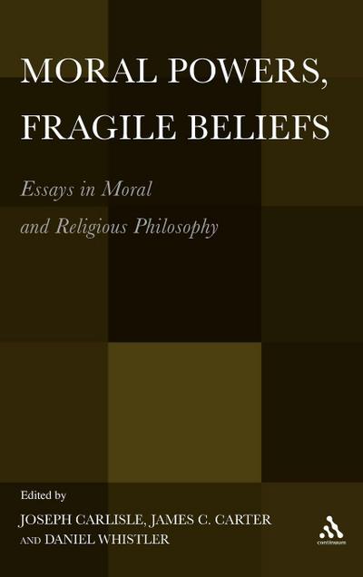 Moral Powers, Fragile Beliefs