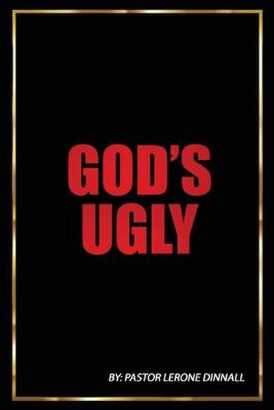 God’s Ugly