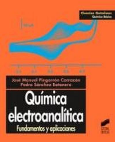 Química electroanalítica : fundamentos y aplicaciones