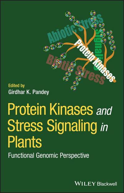 Protein Kinases and Stress Signaling in Plants