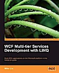 WCF Multi-tier Services Development with LINQ