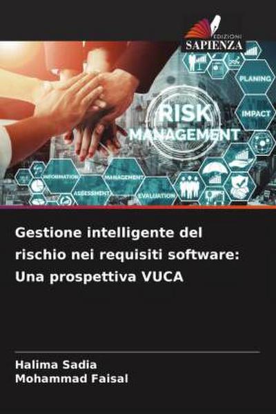 Gestione intelligente del rischio nei requisiti software: Una prospettiva VUCA