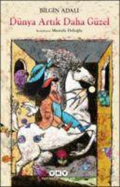 Dünya Artik Daha Güzel