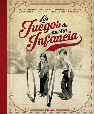 Los juegos de nuestra infancia