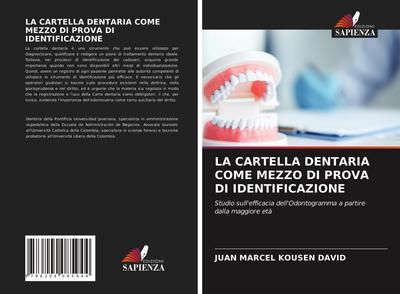 LA CARTELLA DENTARIA COME MEZZO DI PROVA DI IDENTIFICAZIONE