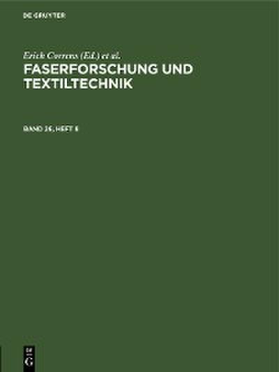 Faserforschung und Textiltechnik. Band 26, Heft 8