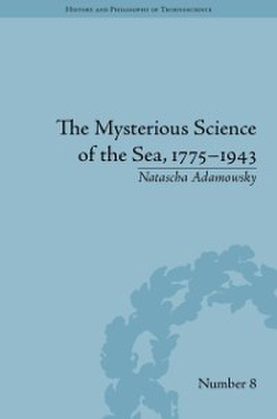 Mysterious Science of the Sea, 1775 1943