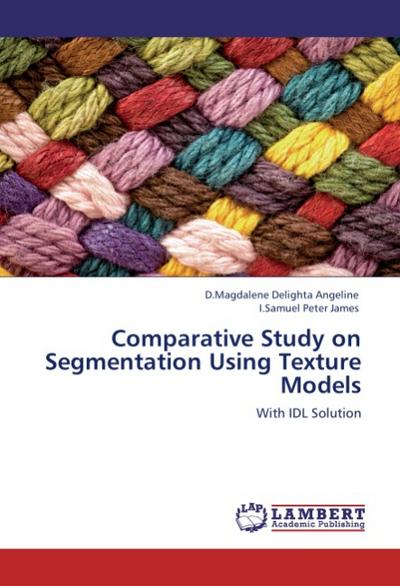 Comparative Study on Segmentation Using Texture Models