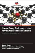 Nano Drug Delivery : une révolution thérapeutique