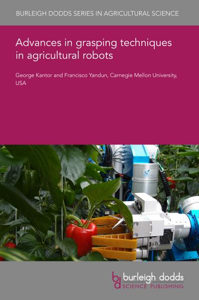 Advances in grasping techniques in agricultural robots