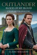 Outlander: Blood of My Blood Charakteranalyse