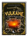 Verborgene Welt der Vulkane