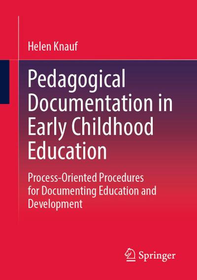 Pedagogical Documentation in Early Childhood Education