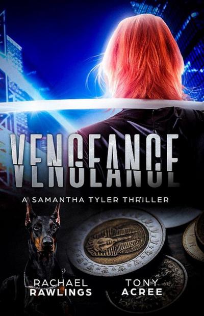Vengeance (Samantha Tyler Thrillers, #1)