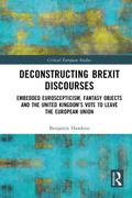 Deconstructing Brexit Discourses