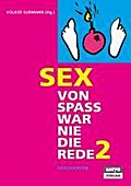 Sex - von Spass war nie die Rede 2 - Volker Surmann