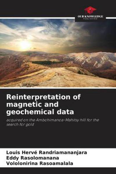 Reinterpretation of magnetic and geochemical data